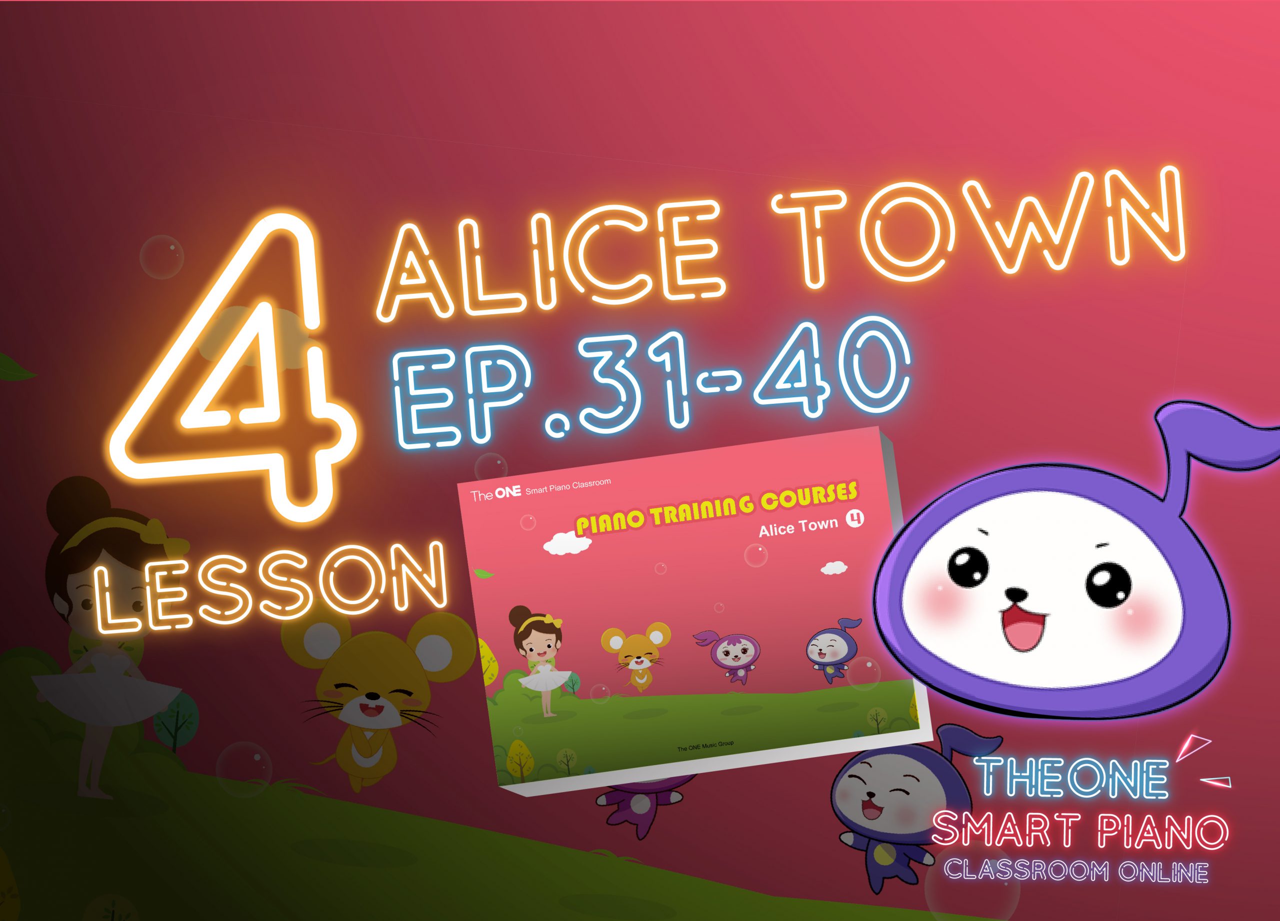 The ONE Smart Classsroom Piano Alice Town (Map3) Lesson ที่ 31-40 ( Online )